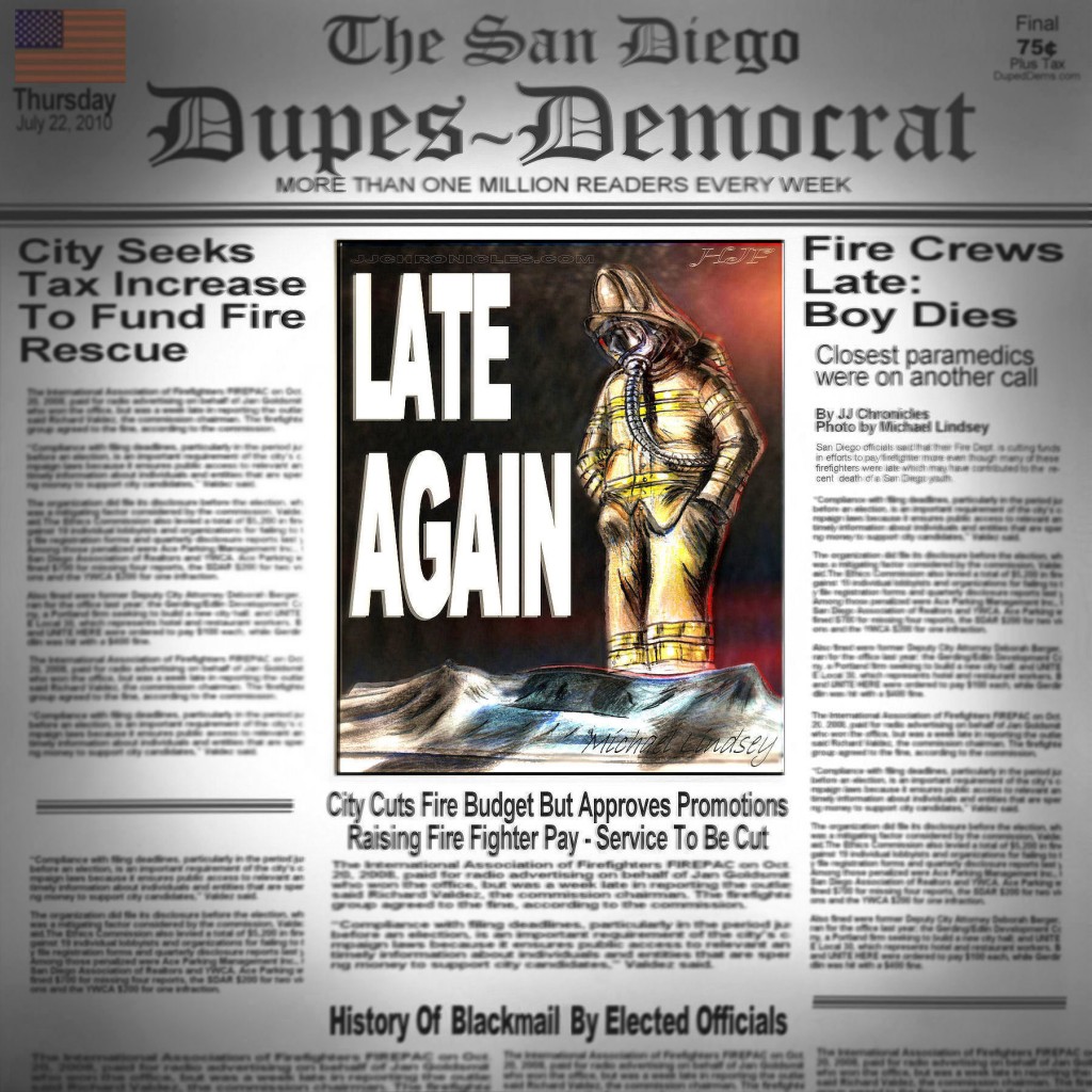 San Diego firefighters chonically late finally too late to save a life blame budget cus and not mismmanaement